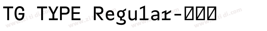 TG TYPE Regular字体转换